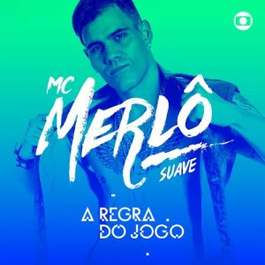 ดาวน์โหลดและฟังเพลง Suave พร้อมเนื้อเพลงจาก Mc Merlô