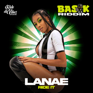 Lanaé的专辑Ride It (Basik Riddim)