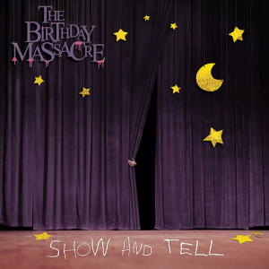 Album Show And Tell from The Birthday Massacre