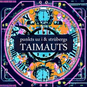 Punkts Uz I的專輯Taimauts