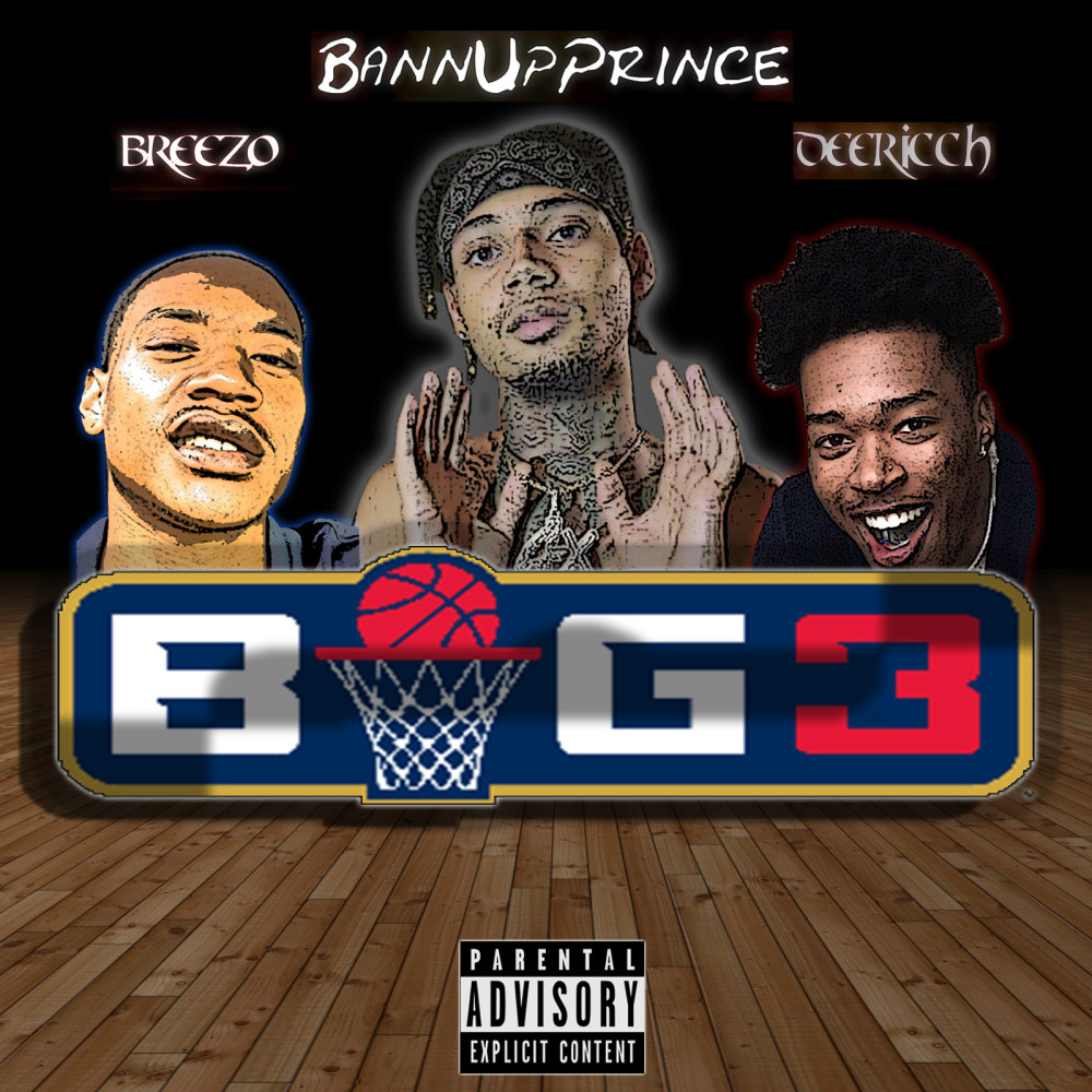 Big 3 (Explicit)