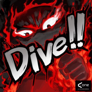 ดาวน์โหลดและฟังเพลง Dive!! พร้อมเนื้อเพลงจาก A-One