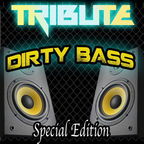 Dirty Bass