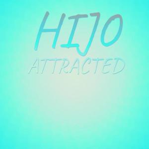 Various Artists的專輯Hijo Attracted