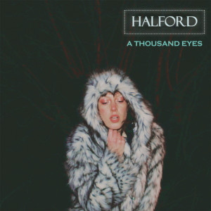 A Thousand Eyes dari Halford