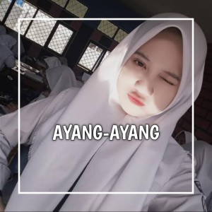 Cadelleksu RMX的專輯Ayang