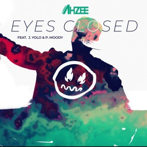 Listen to Eyes Closed song with lyrics from Ahzee