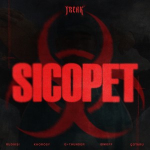 收聽FREAK`的SI COPET (Explicit)歌詞歌曲