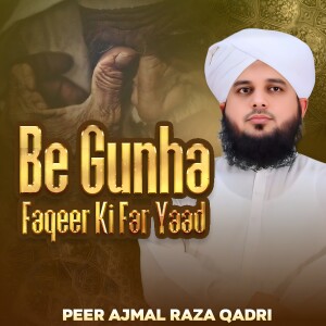 Album Be Gunha Faqeer Ki Far Yaad oleh 