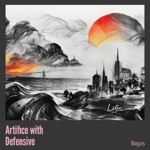 Dengarkan lagu Artifice with Defensive nyanyian Bagus dengan lirik