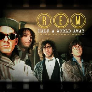 R.E.M.的專輯Half A World Away
