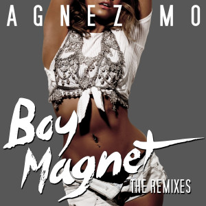 Listen to Boy Magnet (Hector Fonseca Remix) song with lyrics from Agnez Monica