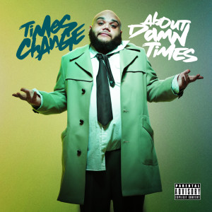 收听Times Change的One More Times (Outro) (Explicit)歌词歌曲