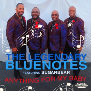 The Legendary Bluenotes的專輯Anything for My Baby (Radio Mix)