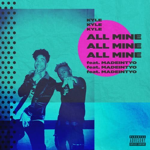 All Mine (feat. MadeinTYO) (Explicit)