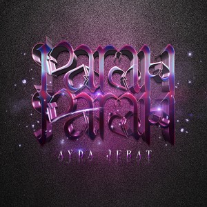 อัลบัม Parah Parah ศิลปิน Ayda Jebat