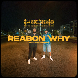 收聽Three Houses Down的Reason Why歌詞歌曲