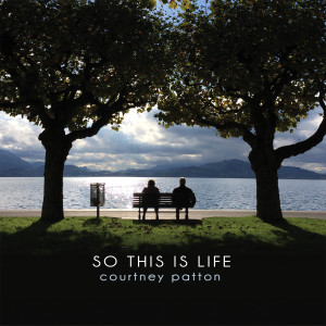 Dengarkan lagu Maybe It's You nyanyian Courtney Patton dengan lirik