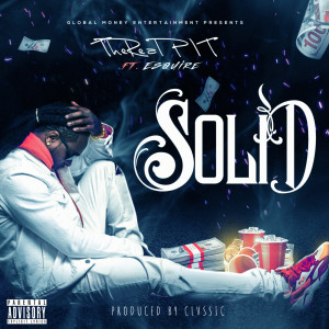 Esquire的专辑Solid (Explicit)