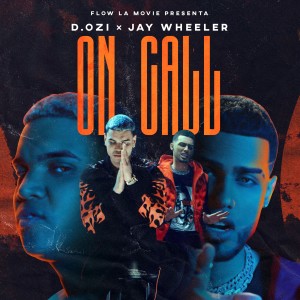 ดาวน์โหลดและฟังเพลง On Call พร้อมเนื้อเพลงจาก D.OZi