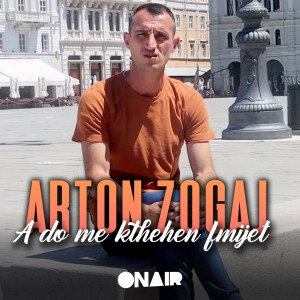 Listen to A do me kthehen fmijet song with lyrics from Arton Zogaj