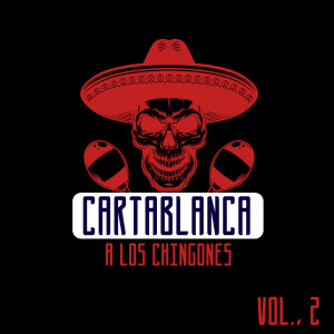 Album Carta Blanca a Los Chingones, Vol. 2 oleh Various Artists