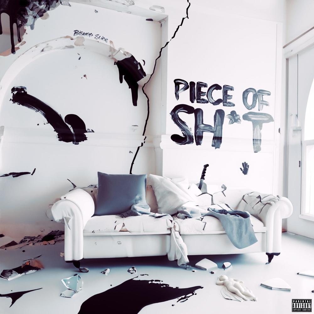 Piece Of Shit (Explicit)