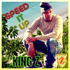 Listen to Speed It Up song with lyrics from King Z