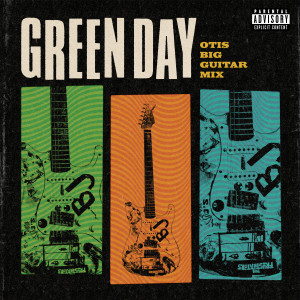 收聽Green Day的Lazy Bones (Otis Big Guitar Mix) (Explicit) (Otis Big Guitar Mix|Explicit)歌詞歌曲