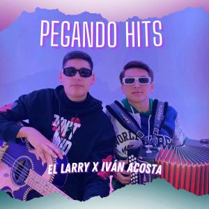ดาวน์โหลดและฟังเพลง Pegando Hits พร้อมเนื้อเพลงจาก Ivan Acosta