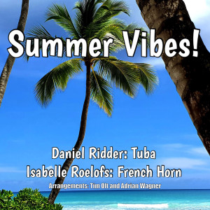 Album Summer Vibes (For French Horn and Tuba) from Daniel Ridder