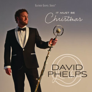 ดาวน์โหลดและฟังเพลง Tennessee Christmas พร้อมเนื้อเพลงจาก David Phelps