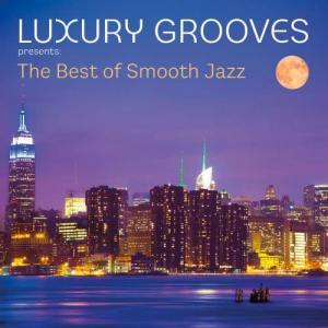 Luxury Grooves的專輯The Best of Smooth Jazz