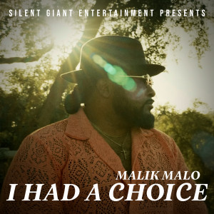 Malik Malo的專輯I Had A Choice