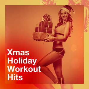 Album Xmas Holiday Workout Hits oleh Various Artists