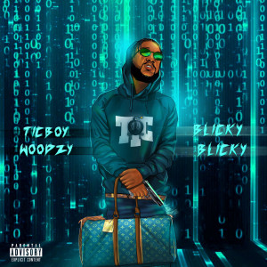 Album Blicky Blicky (Explicit) from Ticboy Woodzy
