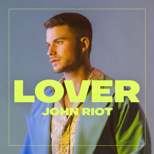Album Lover from John Riot