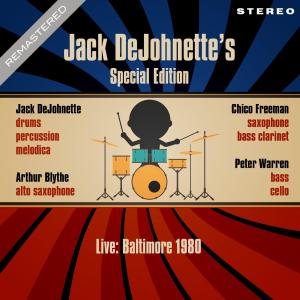 Album Live: Baltimore 1980 - Remastered - Jack DeJohnette's Special Edition (Live: Famous Ballroom, Baltimore 4th May 1980) oleh Chico Freeman