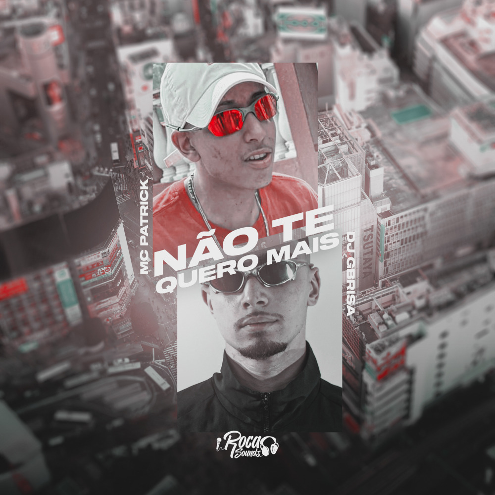 Não Te Quero Mais (Explicit)
