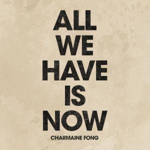 收聽方皓玟的All We Have Is Now歌詞歌曲