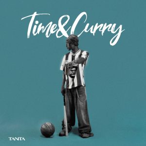 Listen to Time & Curry song with lyrics from TANTA