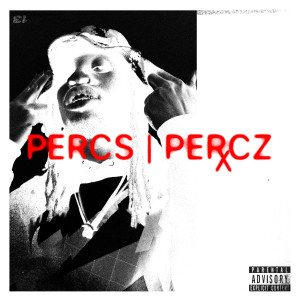 收聽Denzel Curry的PERCS | PERCZ (Explicit)歌詞歌曲