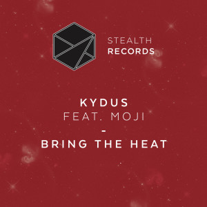 收聽Kydus的Bring The Heat (Dub Mix)歌詞歌曲