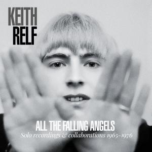 Keith Relf的專輯All the Falling Angels - Solo Recordings & Collaborations 1965-1976