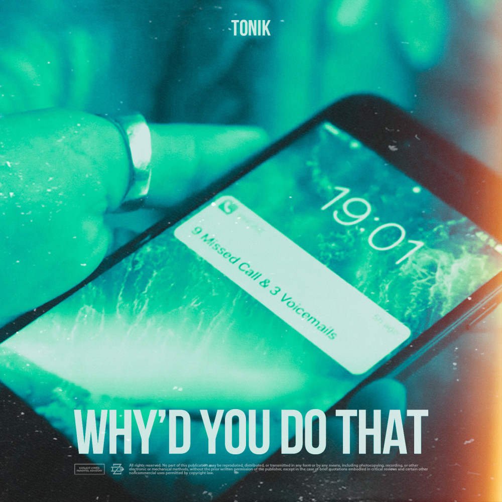 Why'd You Do That (Explicit)
