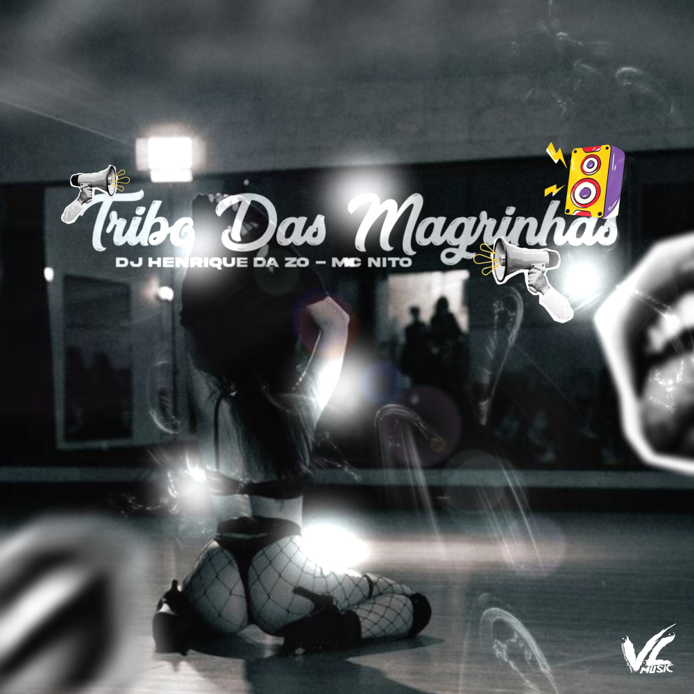 Tribo das Magrinhas (Explicit)