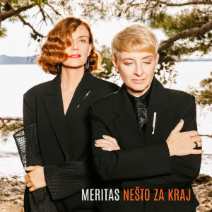 收听Meritas的Nešto za kraj (Verzija 2025)歌词歌曲