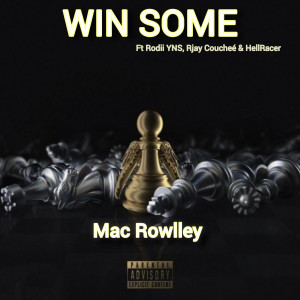Listen to Win Some (Explicit) song with lyrics from Mac Rowlley