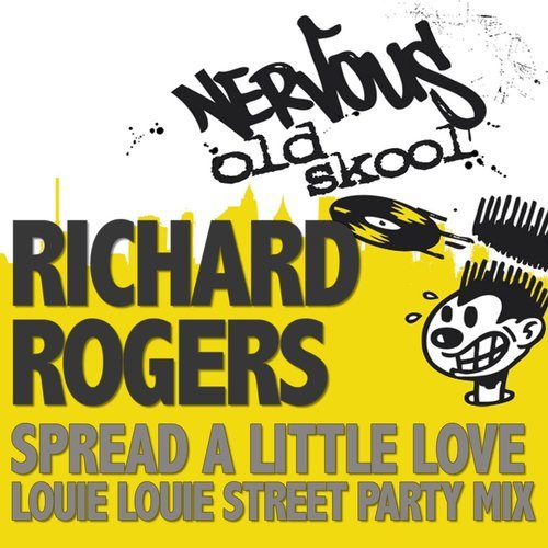 Spread A Little Love (Louie Louie Street Party Mix)