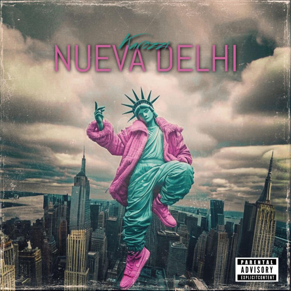 Nueva Delhi (feat. Cheno & Casa Blanca) (Explicit)